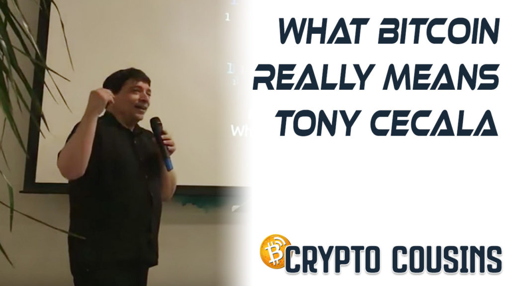 Tony Cecala Crypto Cousins What Bitcoin Really Means