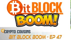 Crypto Cousins Podcast Thumbnail Bit Block Boom