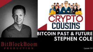Another Long Time Bitcoiner - Stephen Cole