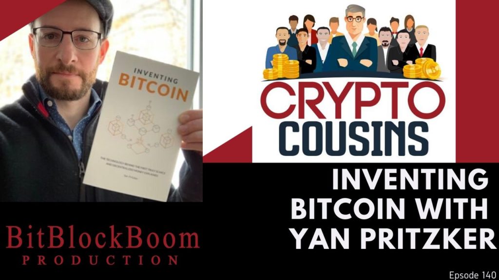 Inventing Bitcoin With Yan Pritzker